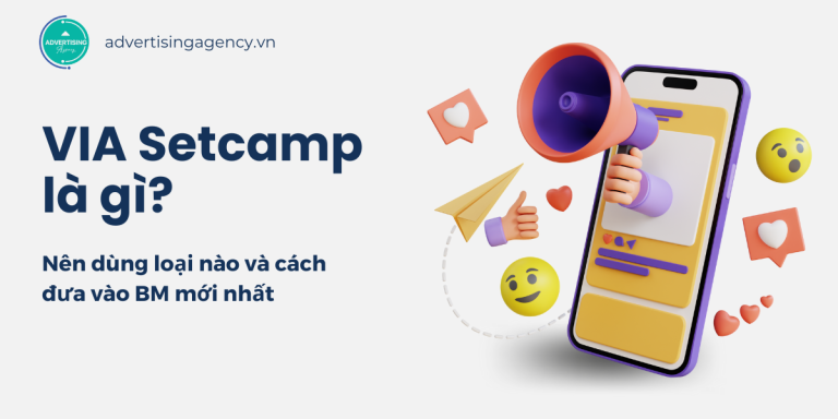 VIA Setcamp là gì? Nên dùng loại nào và cách đưa vào BM mới nhất
