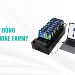 Có nên dùng Box Phone Farm không? Những điều cần biết trước khi đầu tư