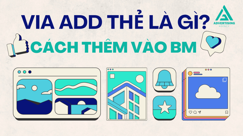 Via Add Thẻ Là Gì? Nên Dùng Loại Nào Và Cách đưa Vào Bm Mới Nhất
