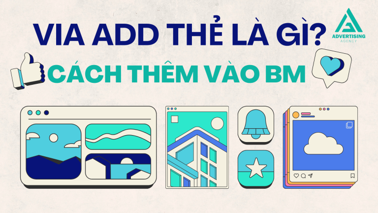 VIA Add thẻ là gì? Nên dùng loại nào và cách đưa vào BM mới nhất