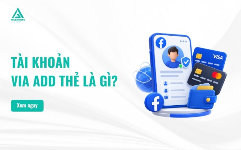 VIA Add Thẻ Là Gì? Hướng Dẫn Thêm VIA Add Thẻ Vào BM [2026]