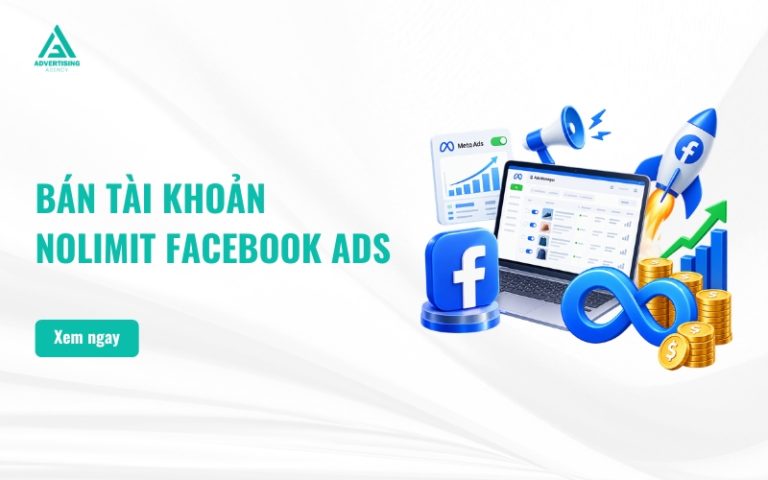 Bán Tài Khoản NoLimit Uy Tín, Giá Tốt Chạy Quảng Cáo Facebook Ads