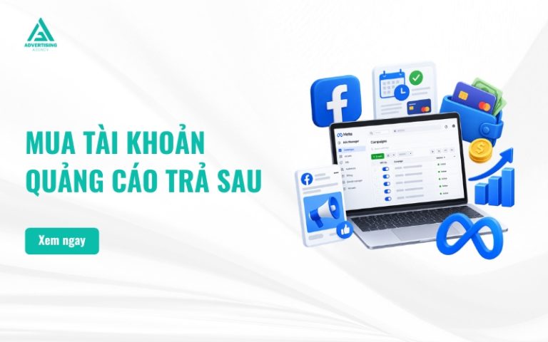 Mua Tài Khoản Quảng Cáo Trả Sau Facebook Uy Tín, Hạn Mức Cao