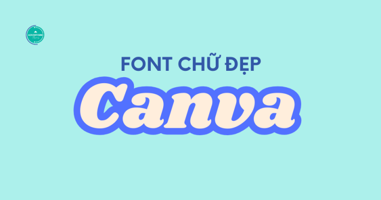 Tổng hợp font chữ đẹp trong Canva dành cho Designer