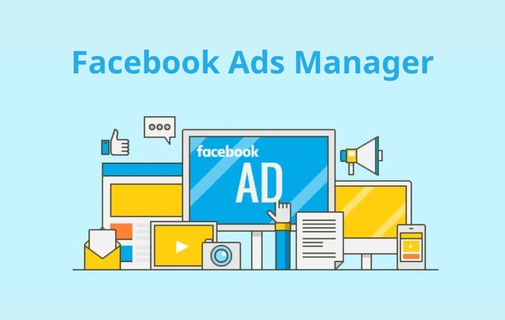 Hướng dẫn sử dụng Trình quản lý quảng cáo trên Facebook trình quản lý quảng cáo trên facebook