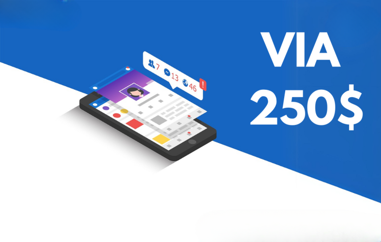 Via 250$ là gì? Mua tài khoản 250$ ở đâu uy tín