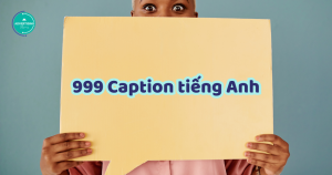 Caption facebook hay tiếng Anh ngắn gọn