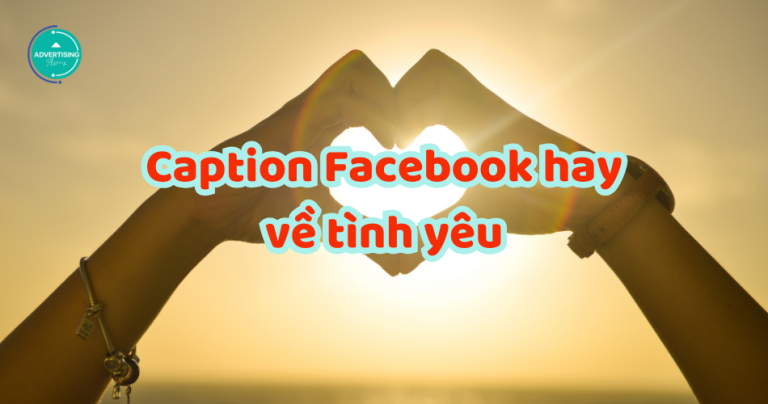 999+ STT, caption Facebook hay về tình yêu ngọt ngào, trending, đốn tim crush