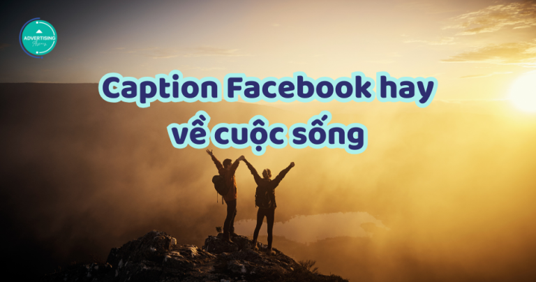 1001+ stt, caption Facebook hay về cuộc sống (ngắn gọn, ý nghĩa)