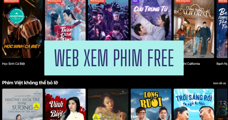 15+ trang web xem phim miễn phí chất lượng full HD (update 2025)