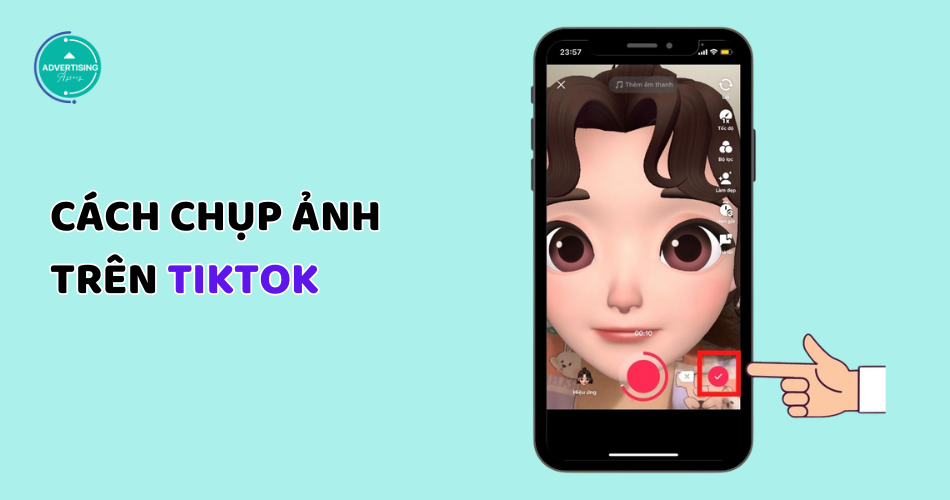 Cách Chụp Hình Trên TikTok siêu đẹp ít người biết Cách Chụp Hình Trên TikTok siêu đẹp ít người biết