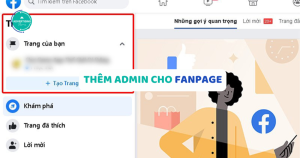 Cách thêm quản trị viên cho Fanpage