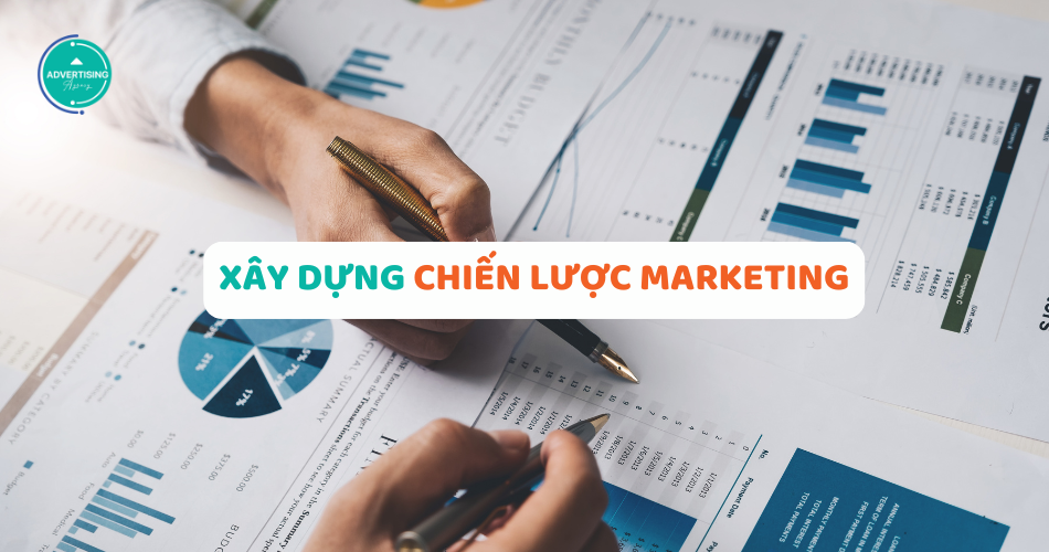 các bước xây dựng chiến lược marketing là gì