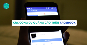 các công cụ quảng cáo trên facebook