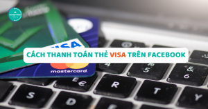 chạy quảng cáo facebook bằng thẻ visa