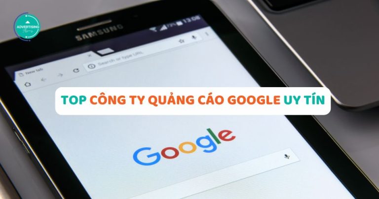 Top 9 công ty quảng cáo Google uy tín & chuyên nghiệp 2025