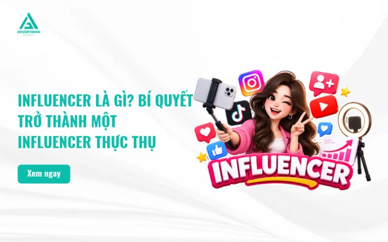 Influencer Là Gì? Bí Quyết Trở Thành Một Influencer Thực Thụ